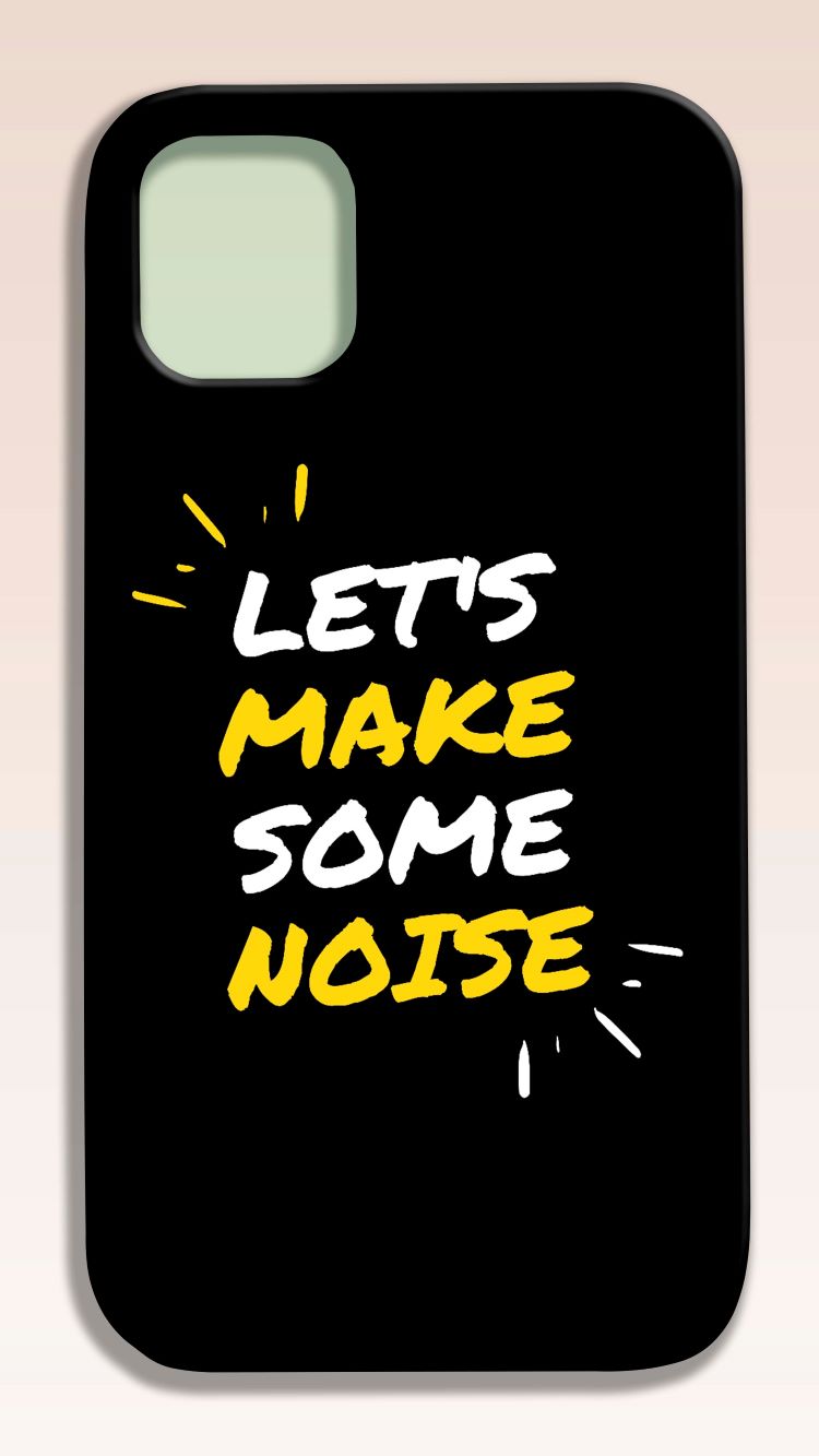 Let's Make Some Noise